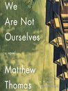 Cover image for We Are Not Ourselves